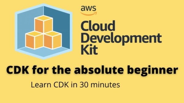 Beginner's Guide to AWS Cloud Development Kit (CDK)